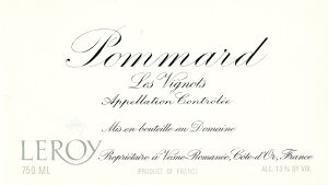Pommard les Vignots Domaine Leroy 2005 / �|�}�[���@���@���B�[�j���@�h���[�k�@�������@2005
