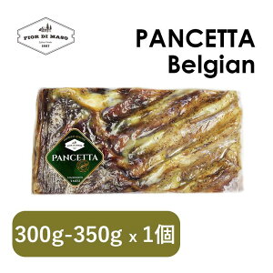 xM[Y p`Fb^ 300g`350g | Pancetta Belgian 300g`350g