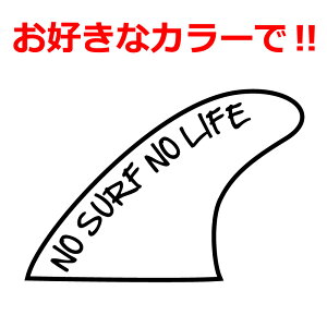 T[tB XebJ[ tB NO SURF NO LIFE  N} oCN ]