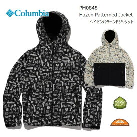 [20%OFF!] [2023春夏新作] コロンビア アウター ジャケット マウンテンパーカー COLUMBIA PM0848 Hazen Patterned Jacket ヘイゼン パターンド ジャケット キャンプ キャンプウェア ギフト プレゼント