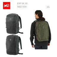 10％OFF　ミレー リュック MILLET MIS01308 EXP NX 30 バックパック 30L