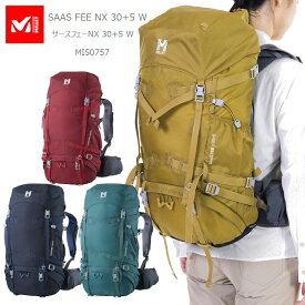 [2024春夏新作] ミレー リュック MILLET MIS0757 SAAS FEE NX 30+5 W サースフェー NX 30+5 W 35L バックパック レディース Sサイズ 30+5L 登山 トレッキング 縦走 キャンプ キャンプギア