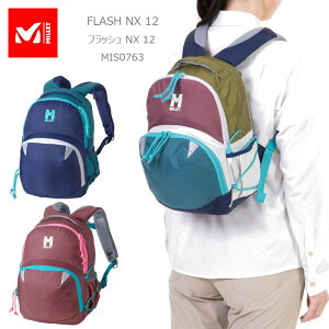 15OFF ~[ bN LbY MILLET MIS0763 FLASH NX 12 tbV NX 12L obNpbN fCpbN qp ʉ ʊw  Lv LvEFA
