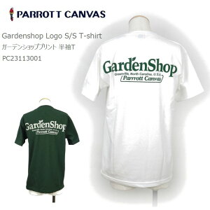 [50%OFF!] [231] PARROT CANVAS �p���b�g�L�����o�X t�V���c PC23113001 �K�[�f���V���b�v�v�����g T ���� T�V���c Garden logo S/S T-shirt �w�r�[�E�F�C�g �R�b�g�� �L�����v �L�����v�E�F�A ���j�Z�b�N�X