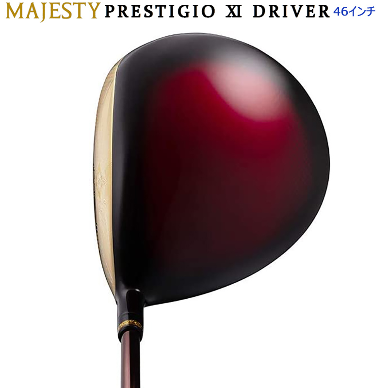 気質アップ マジェスティ(MAJESTY) プレステジオ 11 ドライバー MAJESTY (PRESTIGIO 46インチ LV740 XI) 右用  カーボンシャフト メンズクラブ
