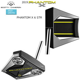 スコッティキャメロン (SCOTTY CAMERON) 2019 ファントム X 6 STR パター 右用 (2019 PHANTOM X 6 STR) USモデル