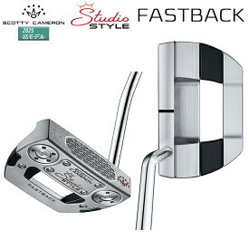スコッティキャメロン (SCOTTY CAMERON) スタジオスタイル ファストバック パター (2025 STUDIO STYLE FASTBACK) 右用 USモデル