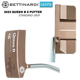 ベティナルディ(BETTINARDI) 2023 クイーンB 6 (QUEEN B 6) パター 右用 スタンダード グリップ QB6 USモデル