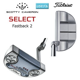 スコッティキャメロン (SCOTTY CAMERON) 2018 セレクト ファストバック 2 (FASTBACK 2) パター 34インチ USモデル