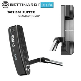 ベティナルディ(BETTINARDI) 2022 BB1 パター 右用 スタンダード グリップ USモデル
