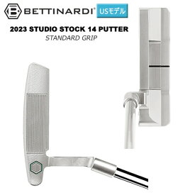 ベティナルディ(BETTINARDI) 2023 スタジオ ストック 14 パター 右用 (STUDIO STOCK 14) スタンダード グリップ SS14 USモデル