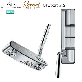 スコッティキャメロン (SCOTTY CAMERON) 2020 スペシャル セレクト ニューポート 2.5 パター (2020 SPECIAL SELECT NEWPORT 2.5) 右用 USモデル
