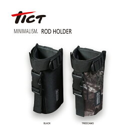 TICT tict MINIMALISM ROD HOLDER ティクト ミニマリズム ロッドホルダー 釣竿 タックルバッグ 釣り ホルダー 取り付け ロッドスタンド 持ち運び 竿受け ベルト バッグ バッカン コンパクト 持ち運び 釣竿ホルダー 釣り竿ホルダー 竿ホルダー ベルクロベルト 釣り用品