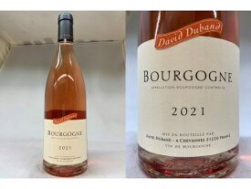 Rose：[2021]　ブルゴーニュ　ロゼ（ダヴィド・デュバン）Bourgogne Rose (David Duband)ダヴィッド