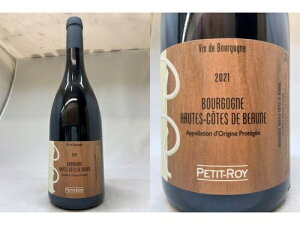 �ԁF[2021] �I�[�g�E�R�[�g�E�h�E�{�[�k�@���[�W�� �i�v�e�B�E�����jBourgogne Hautes Cotes de Beaune Rouge (Petit Roy)