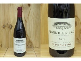 FP:正規品:[2021]　シャンボール・ミュジニー（デュジャック　フィス・エ・ペール）Chambolle Musigny (Dujac Fils et Pere）