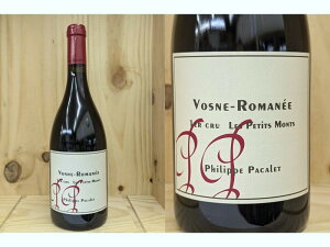 PM�F[2022]�@���H�[�k�@���}�l 1er �v�e�B�E�����i�t�B���b�v�E�p�J���jVosne Romanee 1er Petits Monts (Philippe Pacalet)
