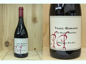 HM�F[2022]�@���H�[�k�@���}�l�@"���E�]�[�g�E���W�G�[��"�i�t�B���b�v�E�p�J���jVosne Romanee les Hautes Maizieres (Philippe Pacalet)