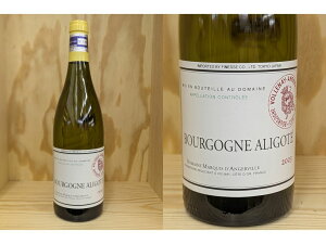 23���K�i�FALI�F[2023] �u���S�[�j���@�A���S�e�i�}���L�E�_���W�F�����B���jBOURGOGNE ALIGOTE (Marquis d'Angerville)�@�_���W�F�����B�[��