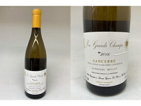 白：[2016] サンセール　"アン・グラン・シャン"　キュヴェV　ブラン (アルフォンス・メロ）Sancerre Blanc "En Grands Champs" Cuvee V（AlphonseMellot）