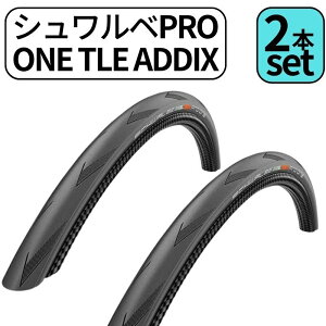 ͂iꕔnj2{ Zbg Vx v SCHWALBE PRO ONE TLE ADDIX Race `[uX C[W[ 700 × 23c 25c ubN Ai