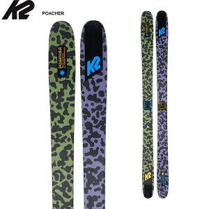 K2 ケーツー スキー板 POACHER 板単品 22-23 モデル