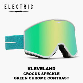 ELECTRIC エレクトリック ゴーグル KLEVELAND CROCUS SPECKLE GREEN CHROME CONTRAST 23-24 モデル【返品交換不可商品】