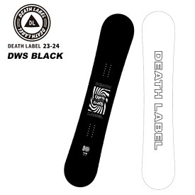 DEATHLABEL デスレーベル スノーボード 板 DWS BLACK 23-24 モデル