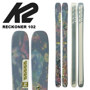 K2 P[c[ XL[ RECKONER 102 Pi 24-25 f