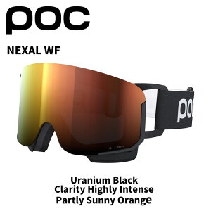 POC ポック ゴーグル NEXAL WF / Uranium Black / Clarity Highly Intense / Partly Sunny Orange / 40851 25-26モデル【返品交換不可商品】