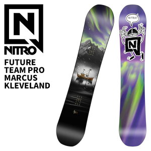 NITRO ナイトロ スノーボード 板 FUTURE TEAM PRO MARCUS KLEVELAND 25-26 モデル ジュニア