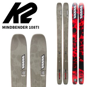 K2 �P�[�c�[ �X�L�[�� MINDBENDER 108TI �P�i 25-26 ���f��