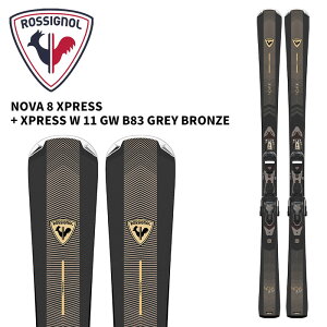 ROSSIGNOL Vj[ XL[ NOVA 8 XPRESS + XPRESS W 11 GW B83 GREY BRONZE rfBOZbg 25-26 f fB[X