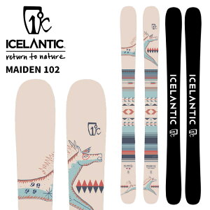 ICELANTIC アイスランティック スキー板 MAIDEN 102 板単品 25-26 モデル レディース 女性用