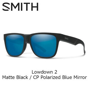 SMITH �X�~�X �T���O���X Lowdown 2 / Matte Black / CP Polarized Blue Mirror 26-27���f�� �y�ԕi�����s���i�z