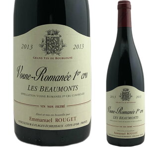 [2013] H[kE}l 1erEcru E{[@G}jGEWF i tX uS[j j[Vosne Romanee les Beaumonts Emmanuel Rouget] C ԃC