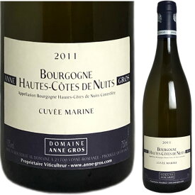 [2011] オート・コート・ド・ニュイ　ブラン　アンヌ・グロ [Bourgogne Hautes Cotes de Nuits Blanc Cuvee Marine Domaine Anne Gros]
