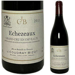 [2011] GVF][@AEIH@h[kEWFCENhBEr][Echezeaux EN ORVEAUX Domaine J Coudray Bizot] i tX uS[j j C ԃC