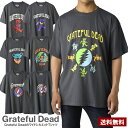 10％OFF★Grateful Dead グレイトフルデッド ワイドシルエット Tシャツ プリントTシャツ ダンシングベア デッドベア スティールユアフェイス ロックT バンドT ユニセックス【A9T】【パケ2】