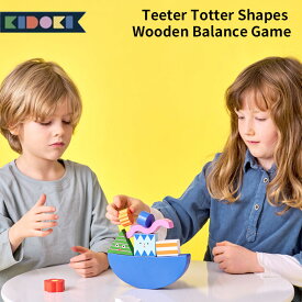 KIDOKI ティータートッターシェイプ ウッデン バランスゲーム Teeter Totter Shapes Wooden Balance Game ウッデン バランス 積み木 ウッドブロック 知育玩具 ディテール 【送料無料】【ASU】
