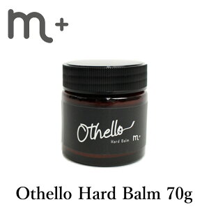 m{ GvX IZ n[ho[ 70g othello hard balm X^CO wAPAyzyDMz
