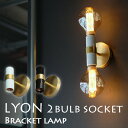 LYON 2bulb socket Bracket lamp ブラケットランプ 口金E26【送料無料】【ポイント12倍】【7/17】