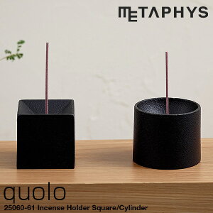 quolo 25060/25061 Incense Holder Square�ECylinder METAPHYS/�N�I�� ���F �X�N�G�A�E�V�����_�[ ���^�t�B�X �C���Z���X �����y���������z�y�|�C���g11�{�z�yp0603�z