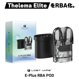 Lostvape E Plus RBA Pod J[gbW Xg׃Cv C[vX RBA |bh Thelema Elite40 Z} G[g40 Thelema Elite Art pod^ x[v vape xCv dq^oR ^[ jR`0 dq΂ |bh r