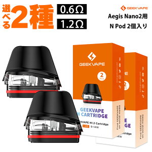 Geekvape Aegis Nano2 AN2 Pod N Pod M[N׃Cv C[WXim2 |bh 2 vape pod^ x[v xCv dq^oR J[gbW PODJ[gbW dq^oR ^[ jR`0 dq΂ C[WX i