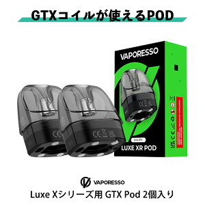 GTX Pod Vaporesso Luxe X XR X2 XR Max x|b\ NX NX O[ X2 |bh J[gbW 2 vape pod^ x[v xCv NXX2 dq^oR J[gbW PODJ[gbW  GTXRC MTL XR R