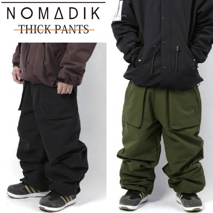 楽天市場】24-25 NOMADIK ノマディック ウエアー THICK PANTS パンツ  