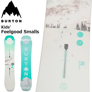 25-26 BURTON o[g Xm[{[h LbY Kids Feelgood Smalls tB[Obh X[Y [X \̔i 11ח\ {Ki ship1