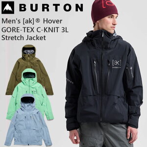 26-27 BURTON �E�F�A �o�[�g�� ak �W���P�b�g Men's [ak] Hover GORE-TEX C-KNIT 3L Stretch Jacket �z�o�[ �X�g���b�` �S�A�e�b�N�X �\��̔��i 11�����ח\�� ship1