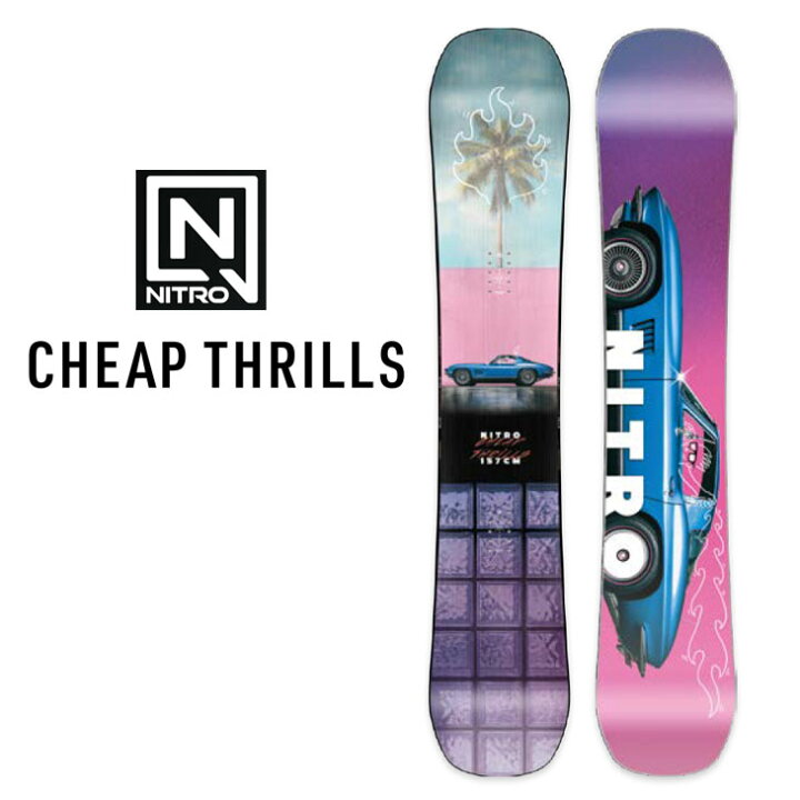 楽天市場】24-25 NITRO ナイトロ スノーボード 板 メンズCHEAP THRILLS  